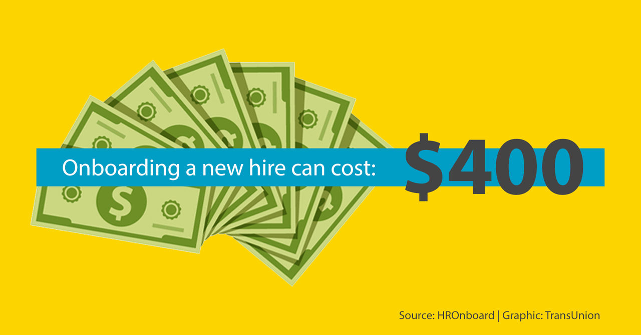 Onboarding costs an average of $400 per new hire