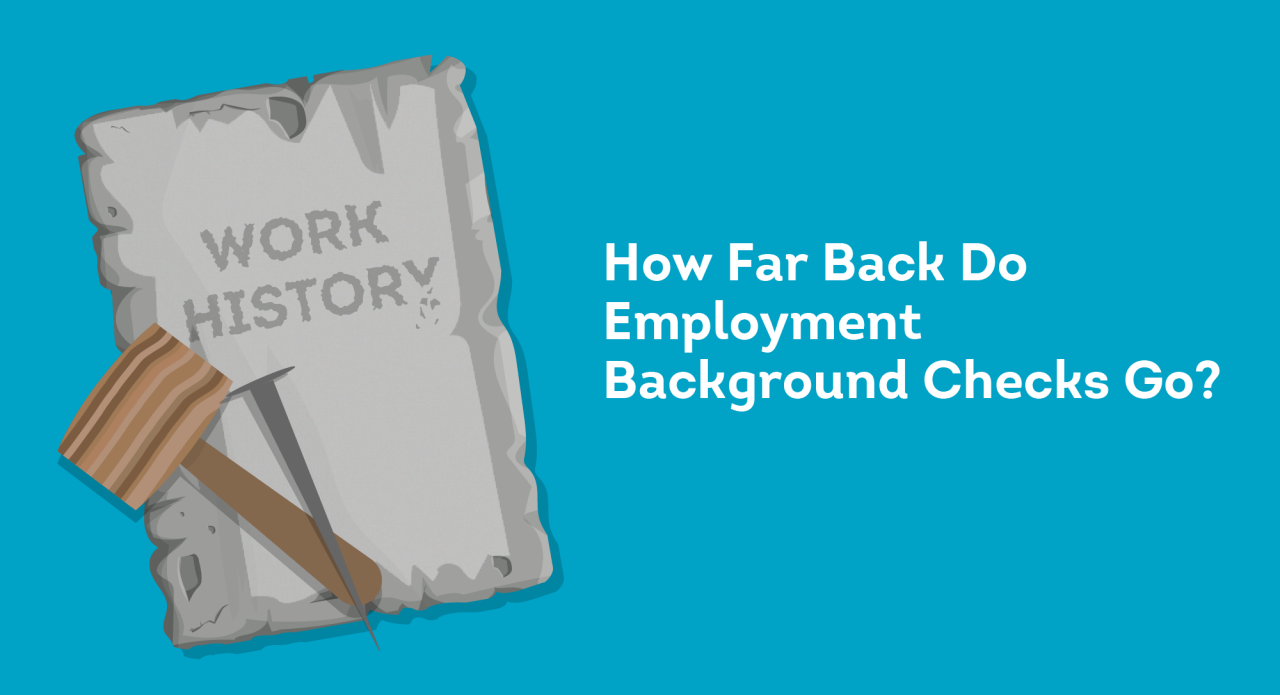 how far back do employment background checks go