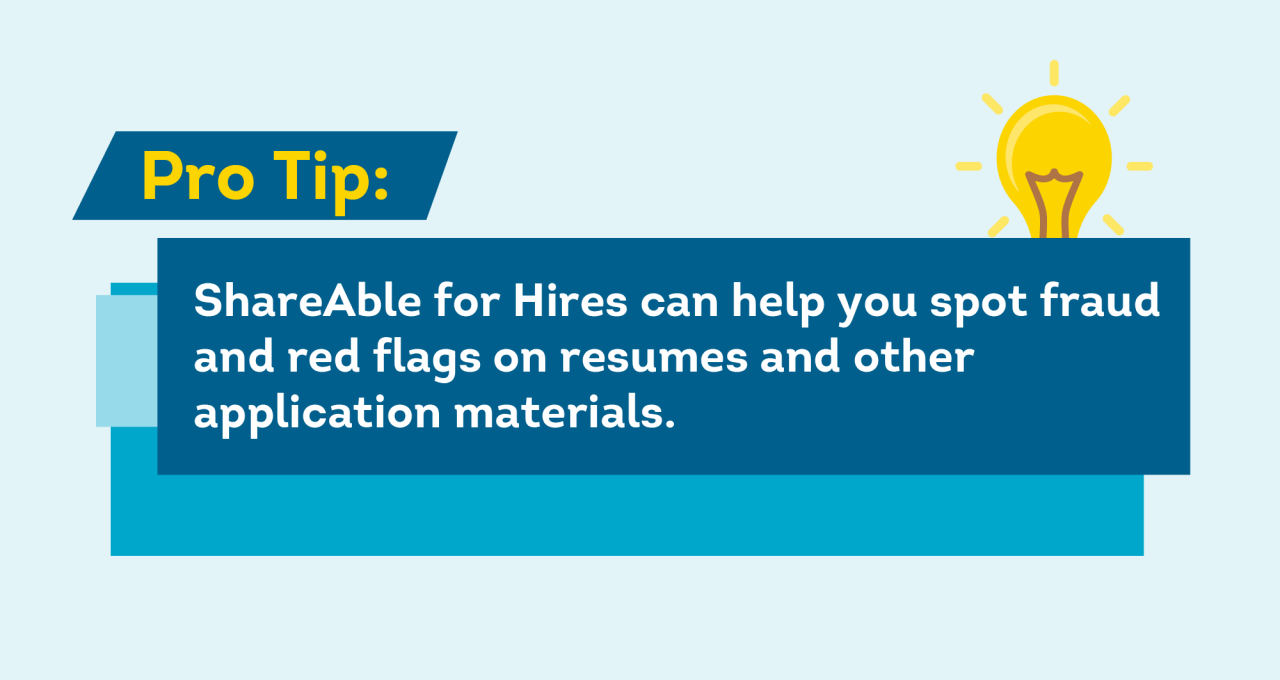 ShareAble can help you spot red flags on resumes and application materials