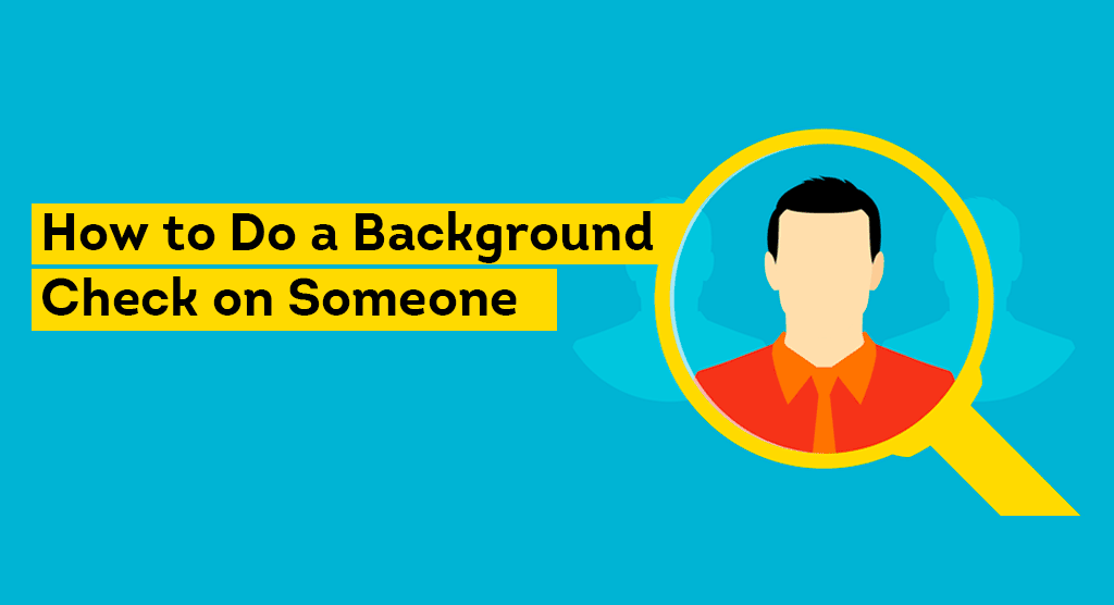 How To Do A Background Check On Someone | TransUnion