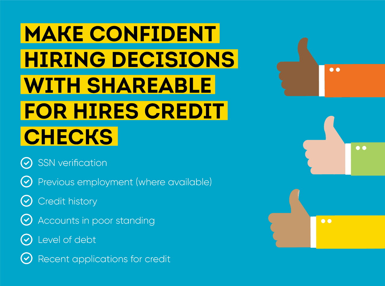 Make confident hiring decisions with ShareAble for Hires credit checks